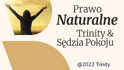 Prawo Naturalne vs. Aparat Sądowniczo-Represyjny w Polsce / Sędzia Pokoju / cz. 3