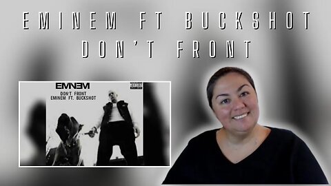 FIRST TIME REACTION| Eminem ft Buckshot | Don't Front