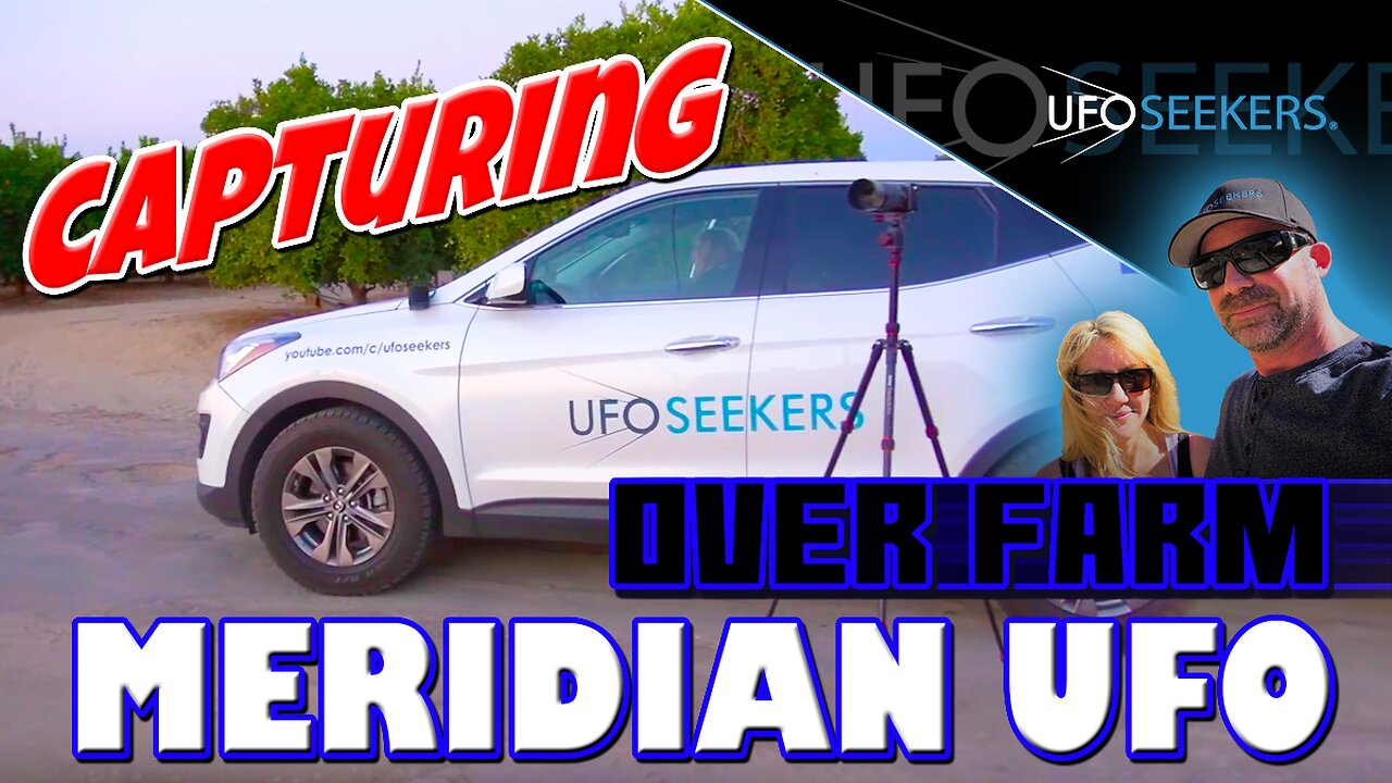 Capturing the MERIDIAN UFO Over Farmland in California's Central Valley?