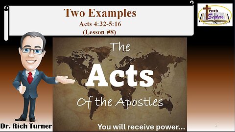 Acts 4:32-5:16 – Two Examples – Lesson #8