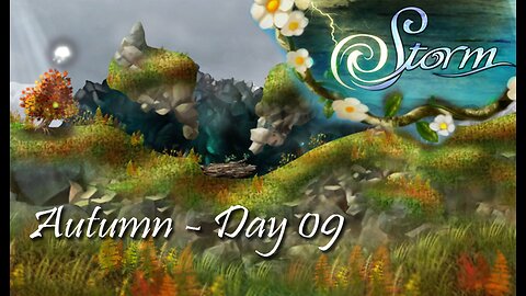 Storm: Autumn - Day 09 (no commentary) Xbox 360