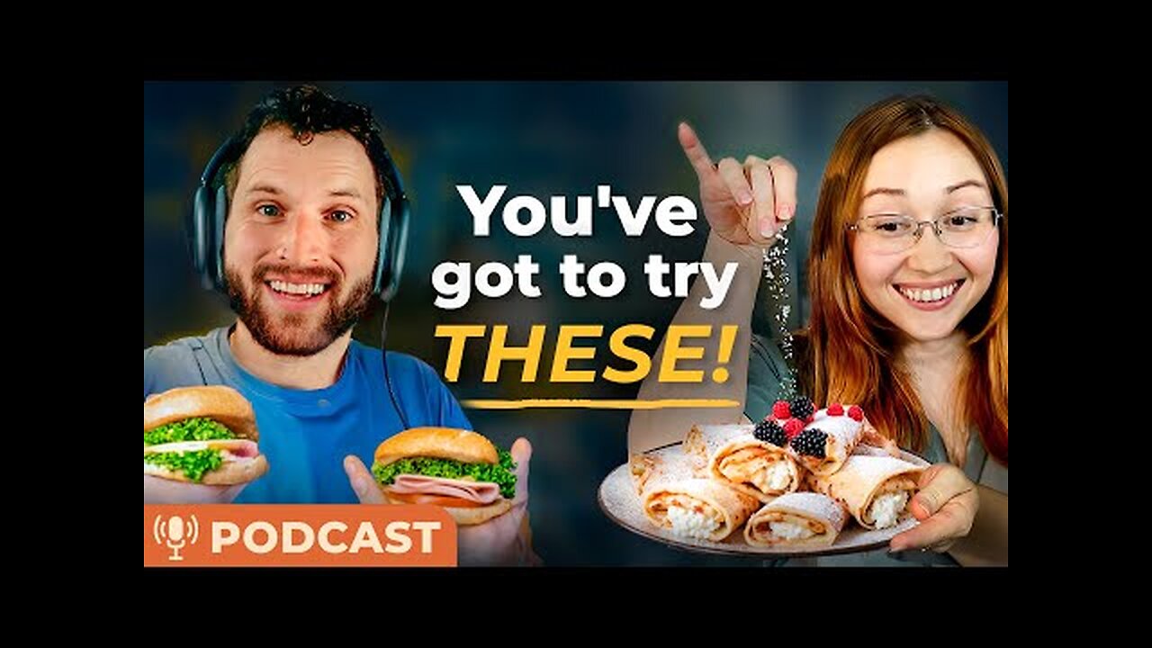 How to Talk About Food in ENGLISH — Podcast for Advanced English Learners