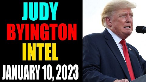 JUDY BYINGTON INTEL: RESTORED REPUBLIC VIA A GCR UPDATE AS OF JANUARY 10, 2023