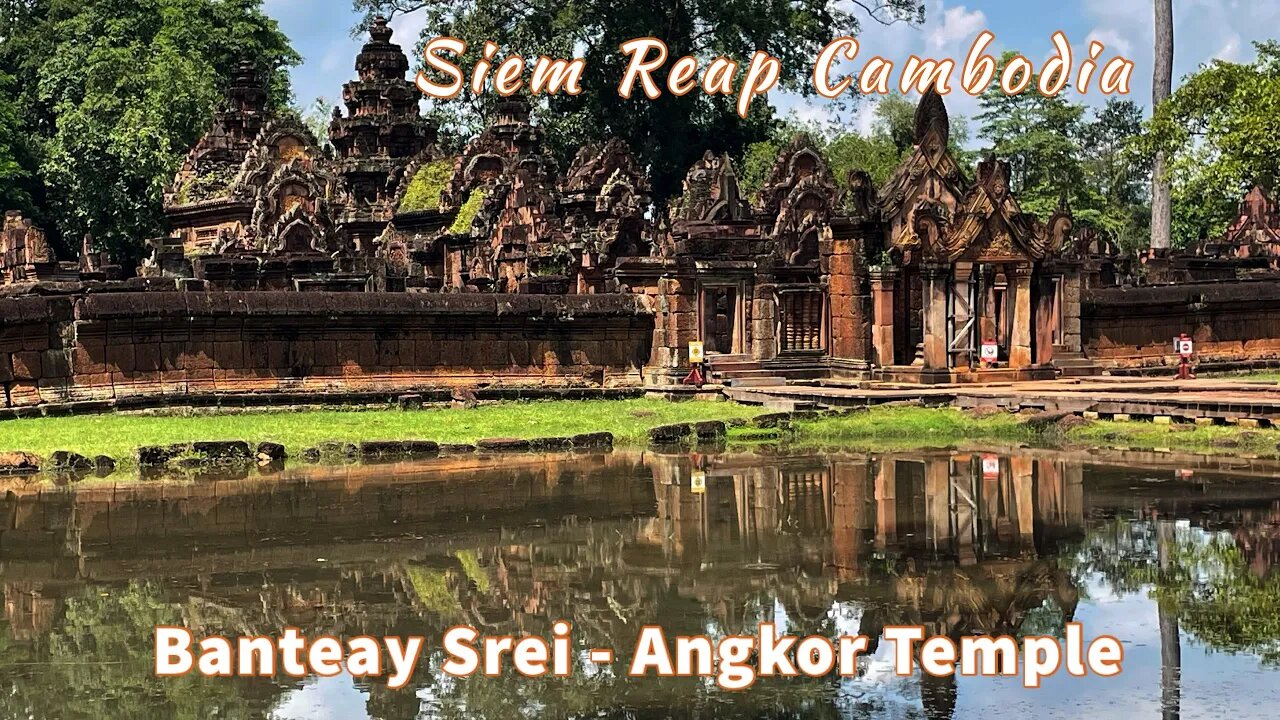 Banteay Srei - 10th Century Khmer Temple - Siem Reap Cambodia 2022