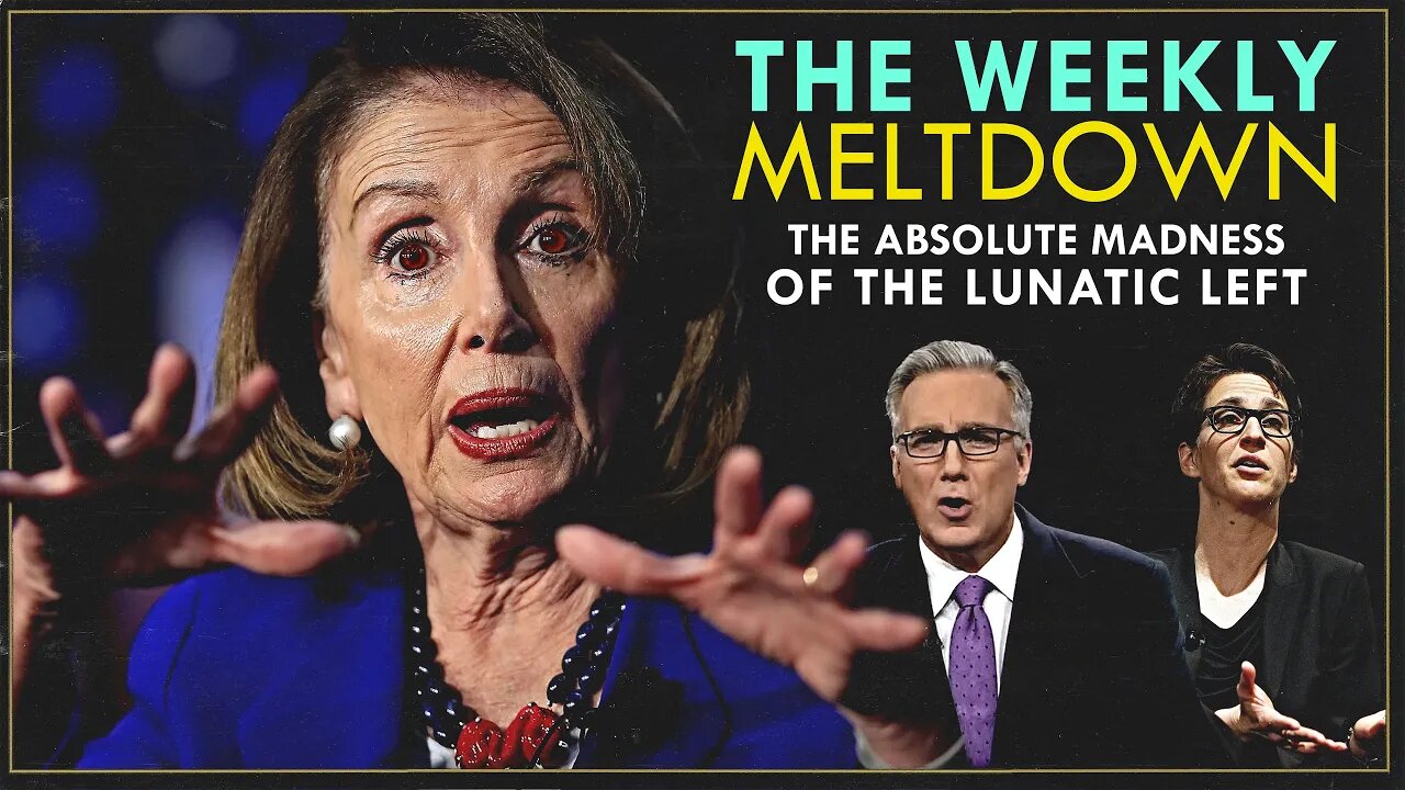 The Weekly Meltdown : The Insanity of The Left