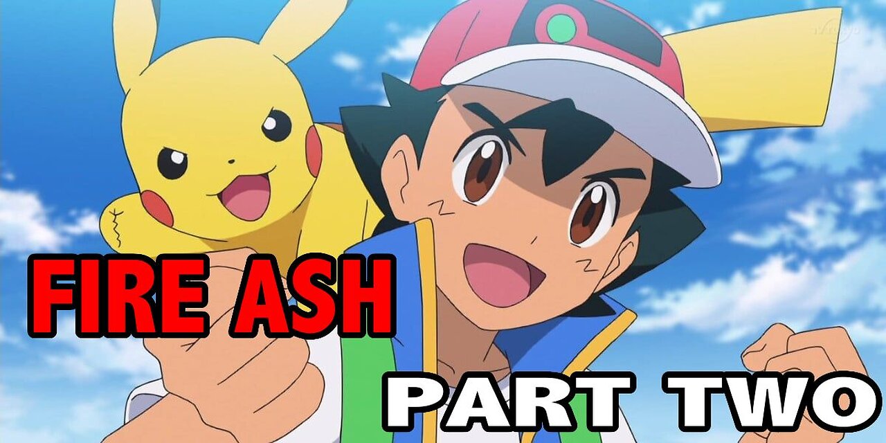 Pokemon Fire Ash Part 2: Out of the Forest into the Gyms!