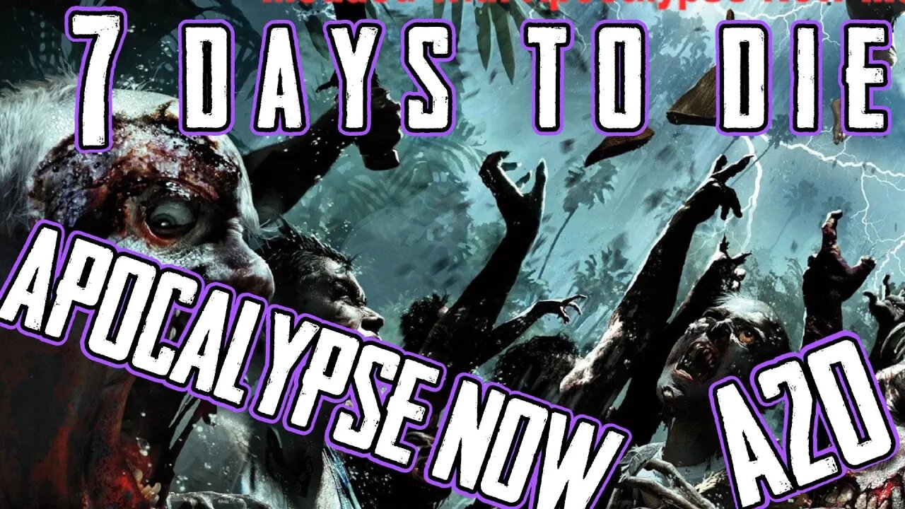 Flying round the apocalypse - 7 Days to Die | Apocalypse Now: S1 P9 W/@OldGoatGaming