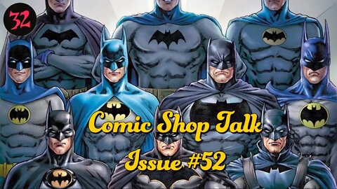 Comic Shop Talk Issue #52