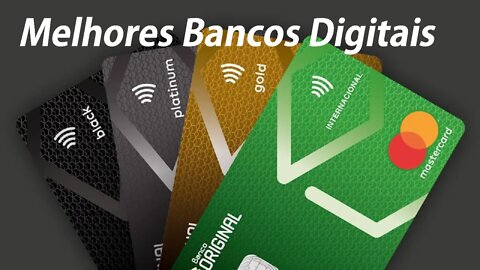 Os 10 melhores bancos digitais da atualidade