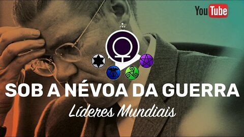 Sob a Névoa da Guerra: Resumo e Transcrição #RogerioSouza