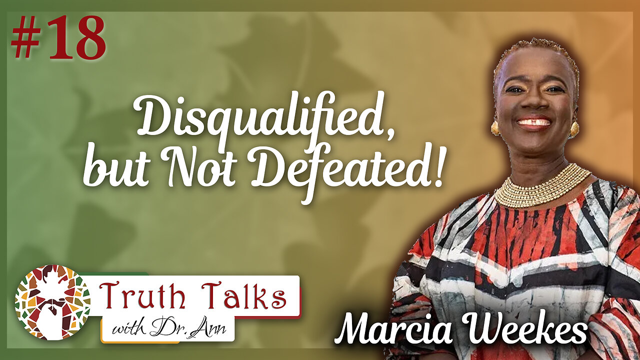 Film, Faith, and Culture | Marcia Weekes, Part 1 - Truth Talks with Dr. Ann