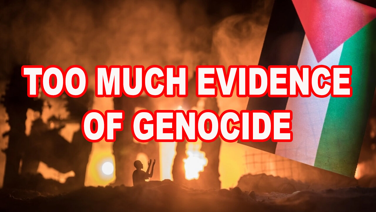 "Too Much Evidence" Of Genocide