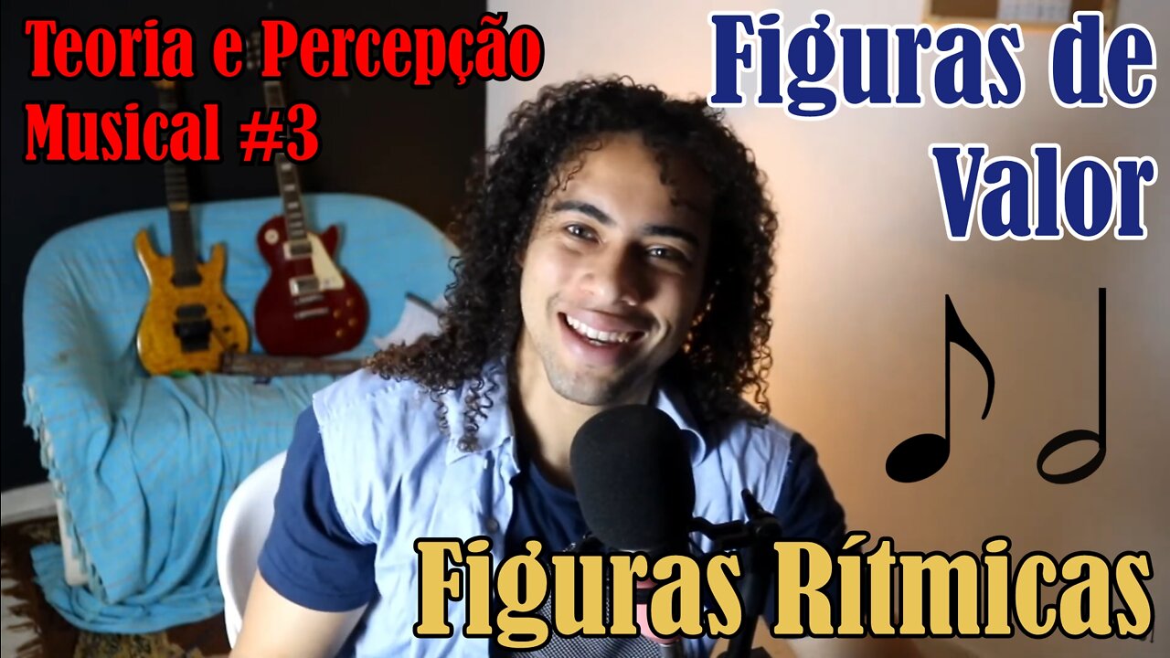 FIGURAS DE VALOR: Figuras que definem o RITMO DA MÚSICA | Teoria e Percepção #3