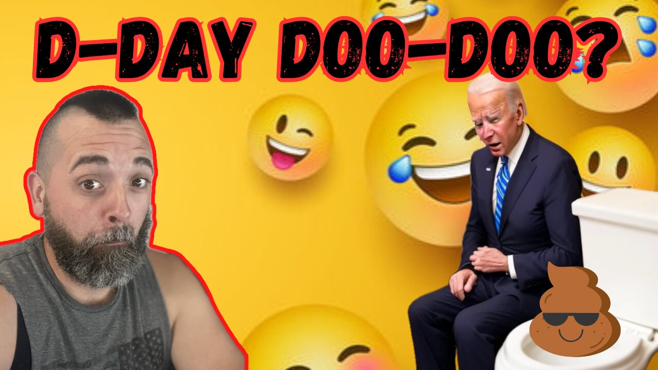 D-DAY DOO DOO???