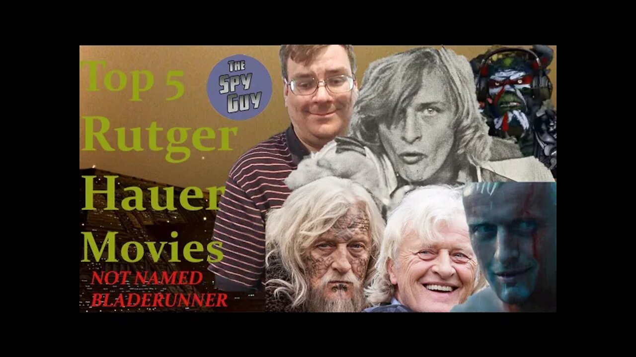 Top 5 Rutger Hauer Movies that are not Blade Runner