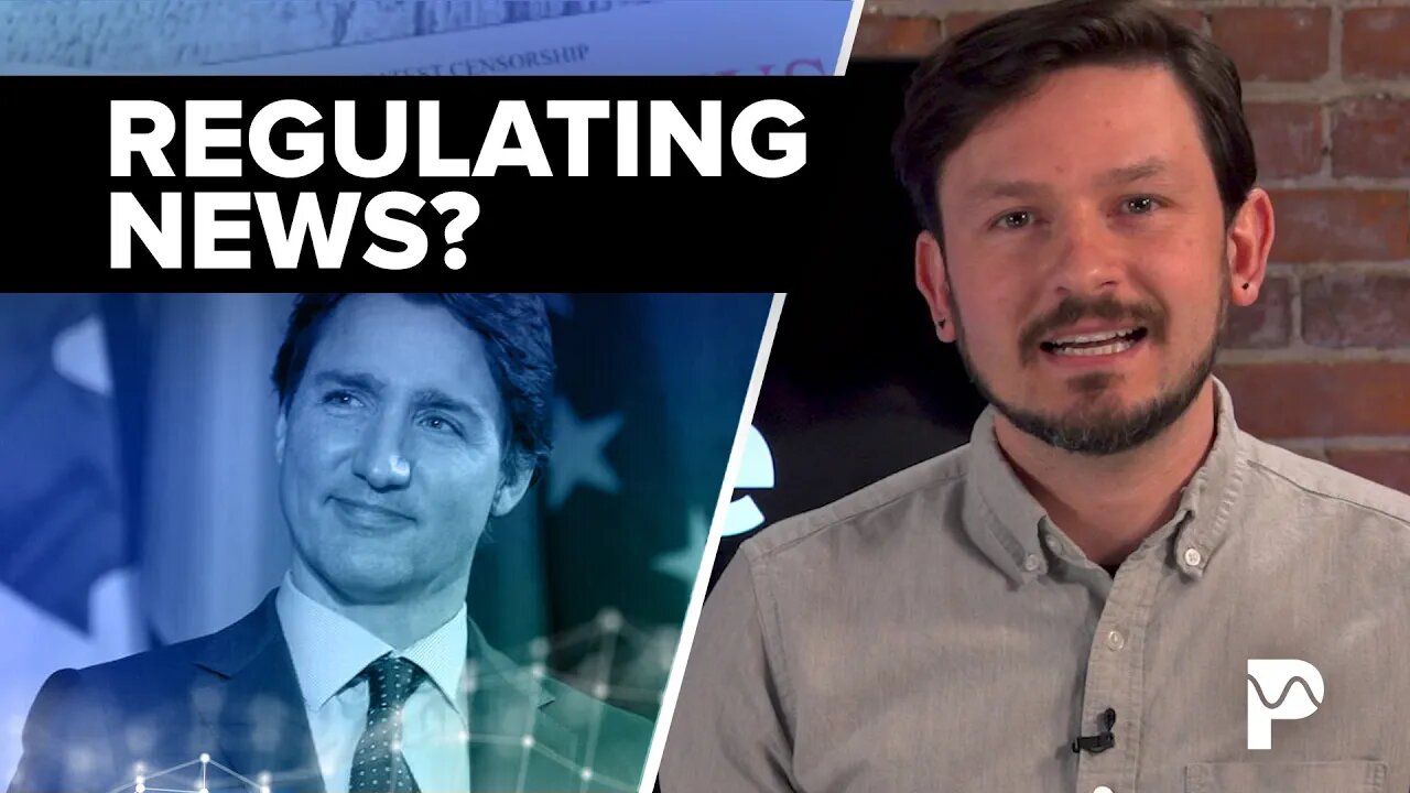 Is The Trudeau Government Trying To Forcibly Silence & Regulate News Outlets?