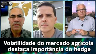 Volatilidade do mercado agrícola destaca importância do hedge