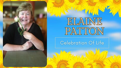 Elaine Patton Celebration of Life