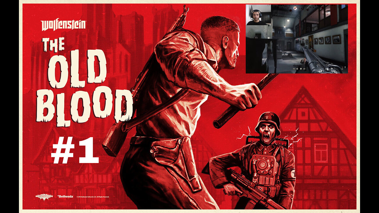 WOLFENSTEIN THE OLD BLOOD - PRIMEROS MINUTOS #1