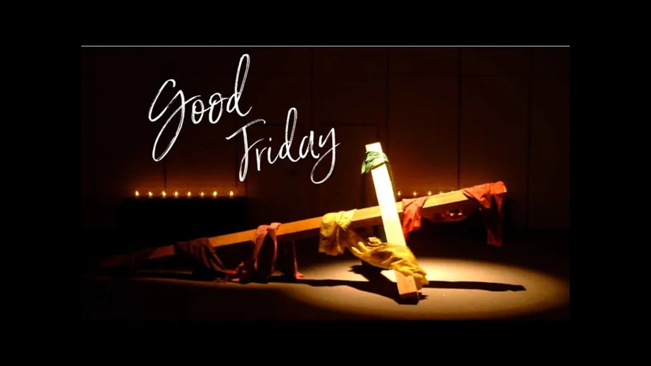 Good Friday 2021 Message and communion with Bishop Ron Collett