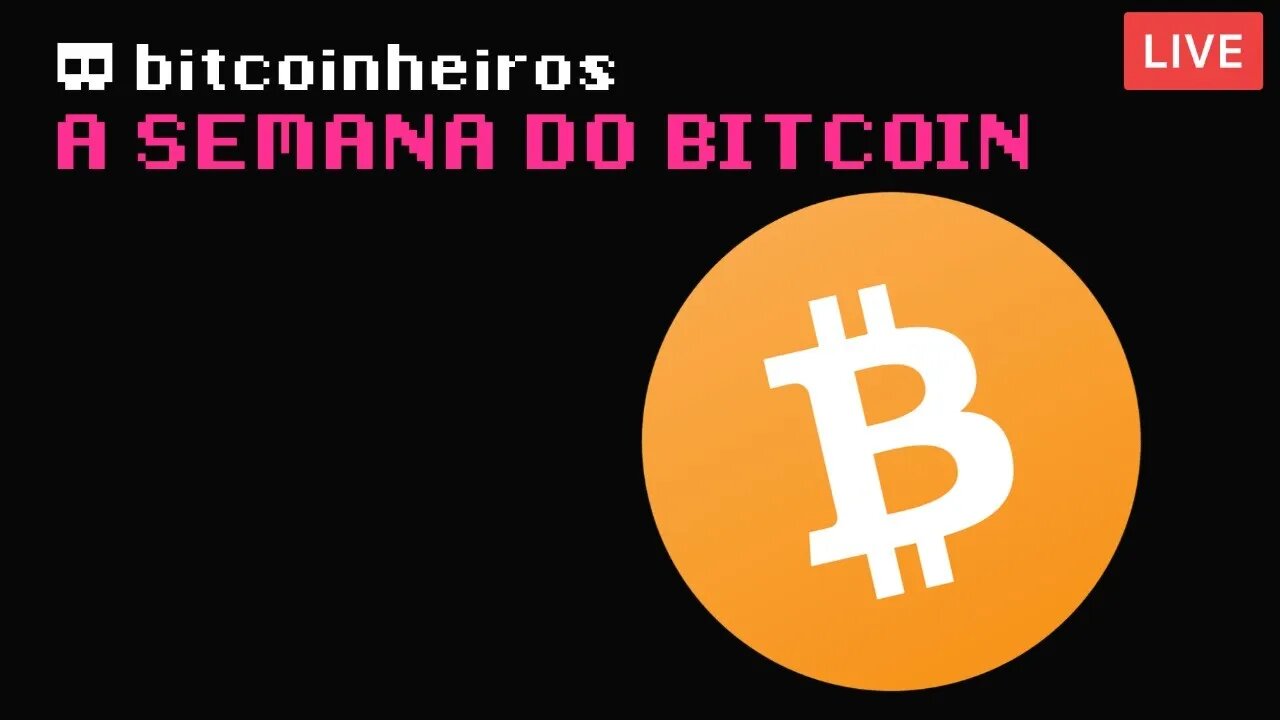 Resumo de Agosto no Bitcoin - LIVE Bitcoinheiros