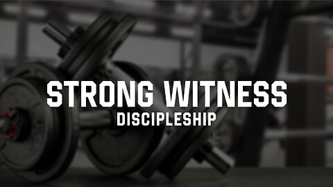 03-26-23 - Strong Witness…Discipleship - Andrew Stensaas