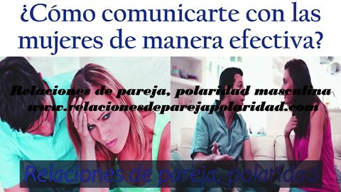 Cómo comunicarte con las mujeres de manera efectiva? 👩 - mejorado