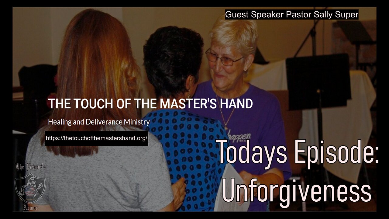 Guest Speaker Pastor Sally Super, Unforgiveness and Your Health