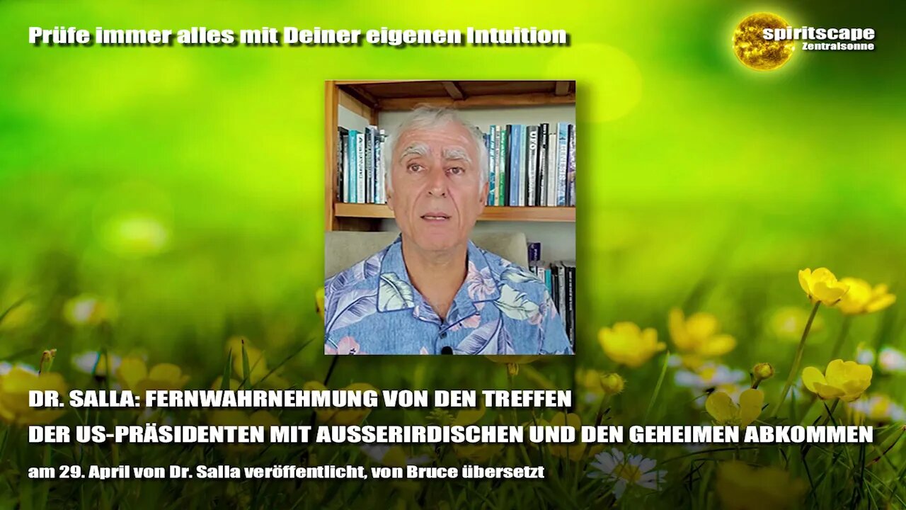 DR. SALLA ÜBER DIE TREFFEN DER US-PRÄSIDENTEN MIT AUSSERIRDISCHEN UND DIE GEHEIMEN ABKOMMEN