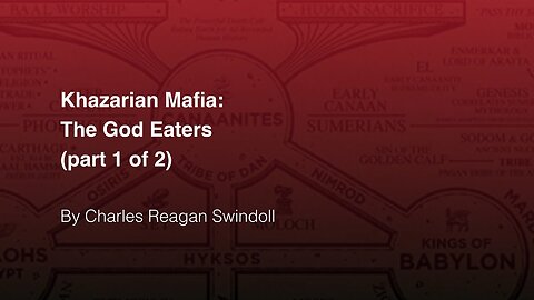 Khazarian Mafia - The God Eaters Part 1