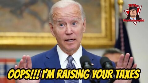 Biden Is About To Break His Promise Not To Raise Taxes On Most Americans