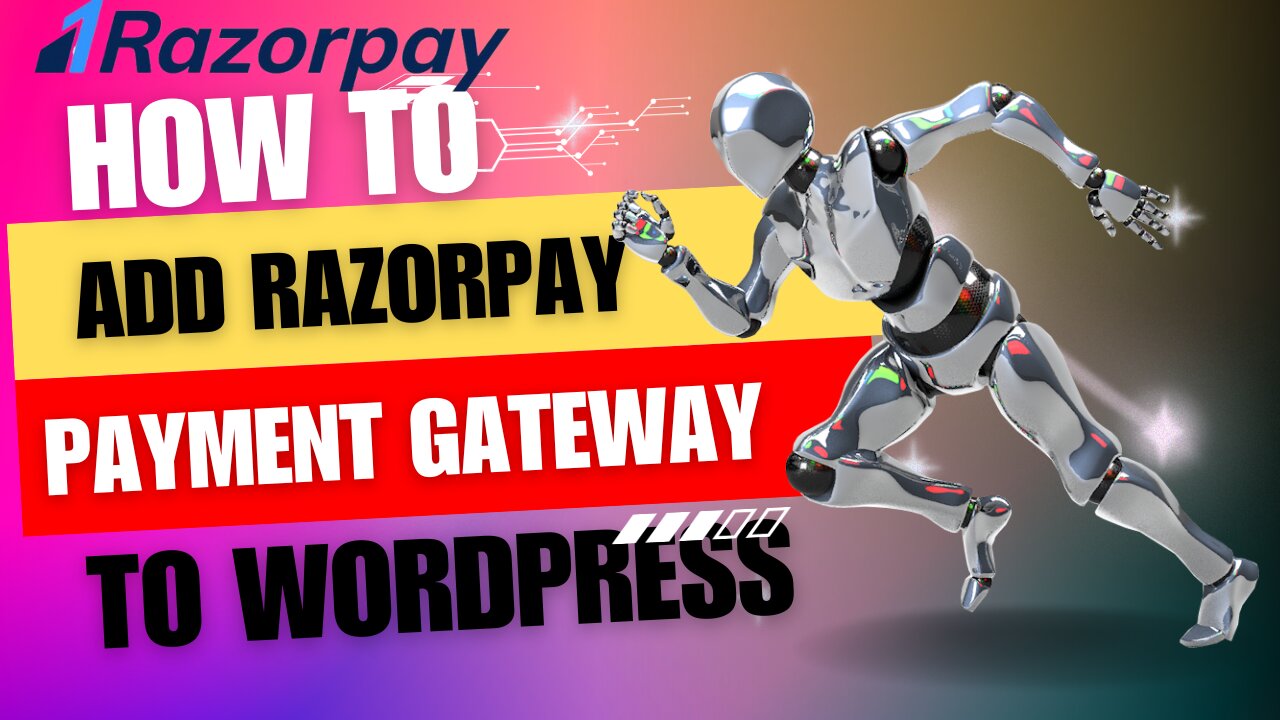 How to easily add Razorpay payment gateway to Wordpress site