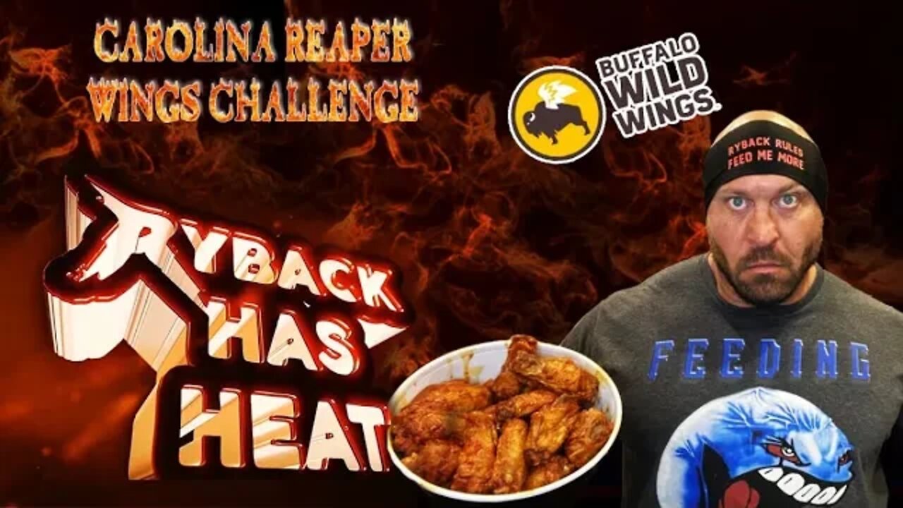 Buffalo Wild Wings New Carolina Reaper Wing Challenge Ryback Has Heat