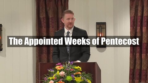 The Appointed Weeks of Pentecost