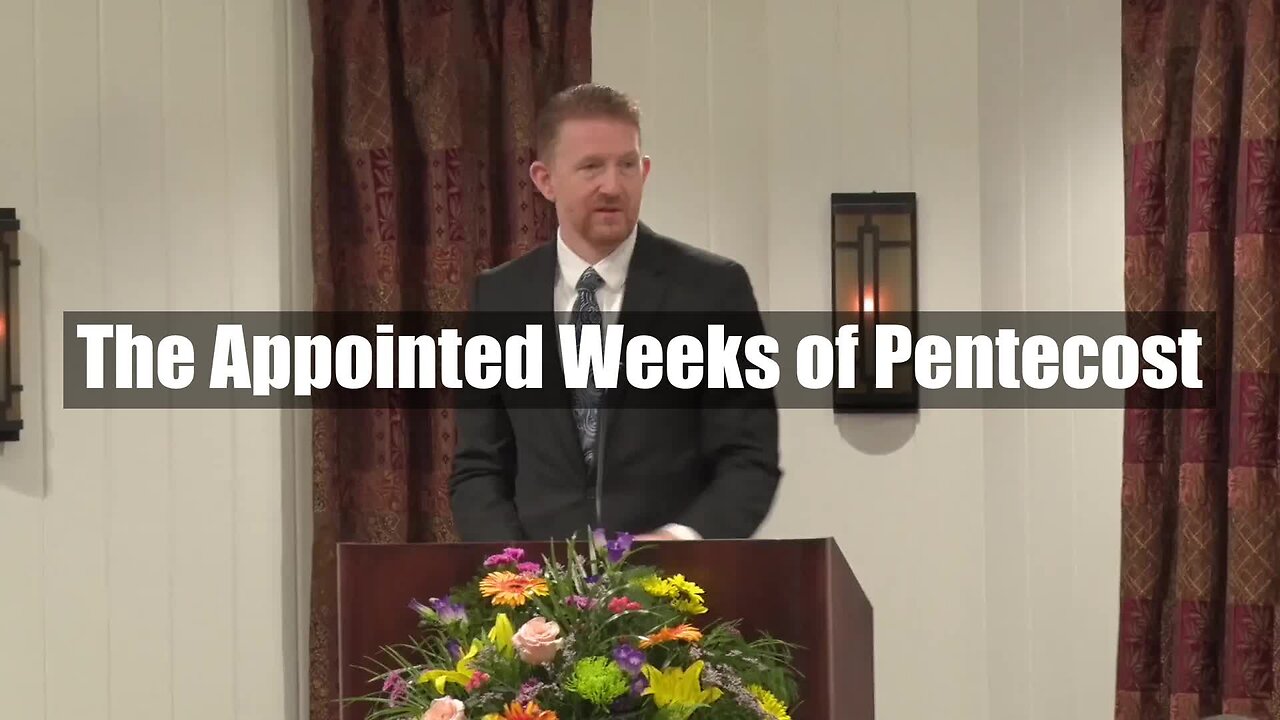 The Appointed Weeks of Pentecost