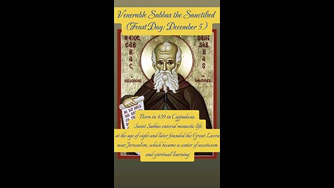 Venerable Sabbas the Sanctified – Pillar of Monasticism