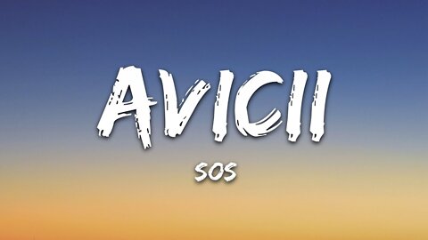 Avicii SOS song