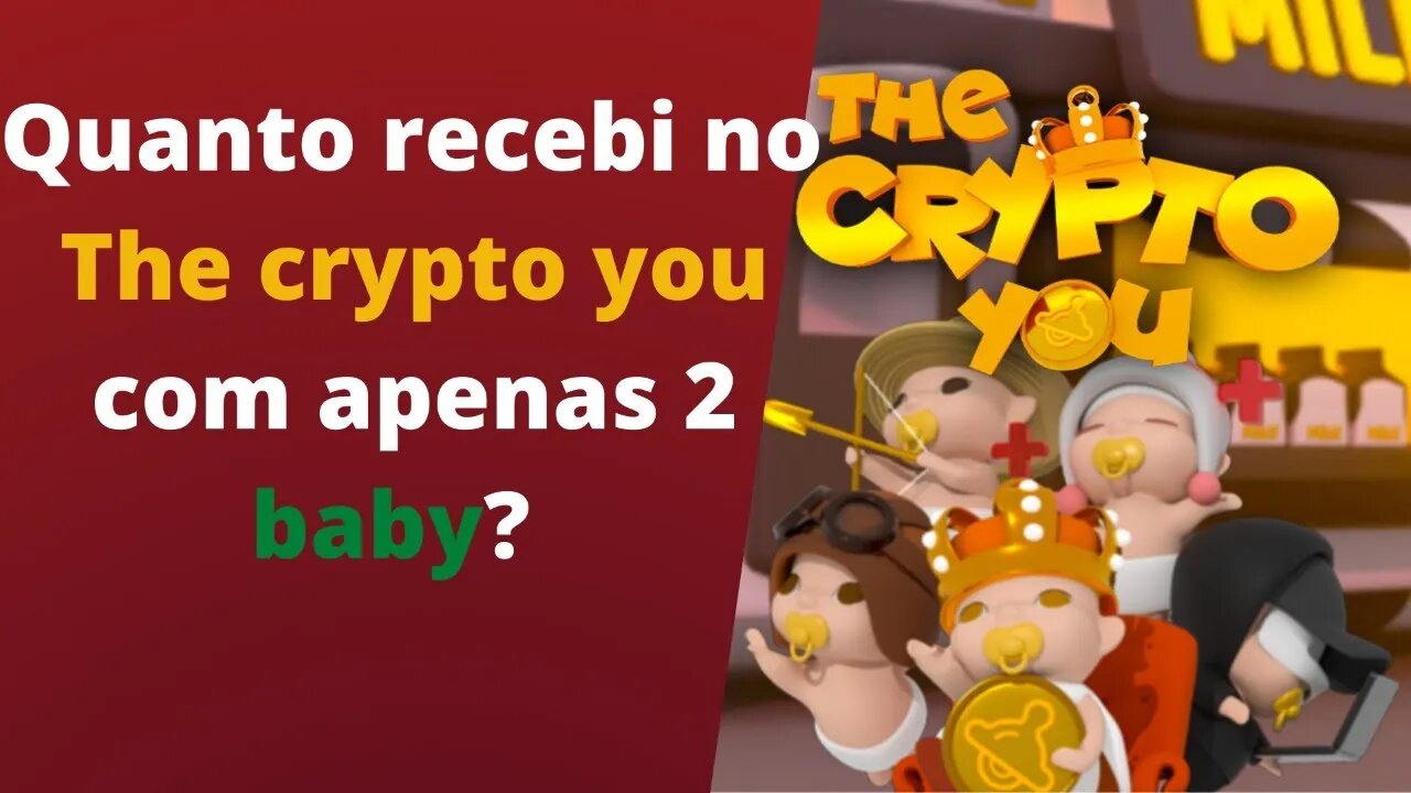 THE CRYPTO YOU: QUANTO SAQUEI EM 1 MÊS COM 2 BABYS?