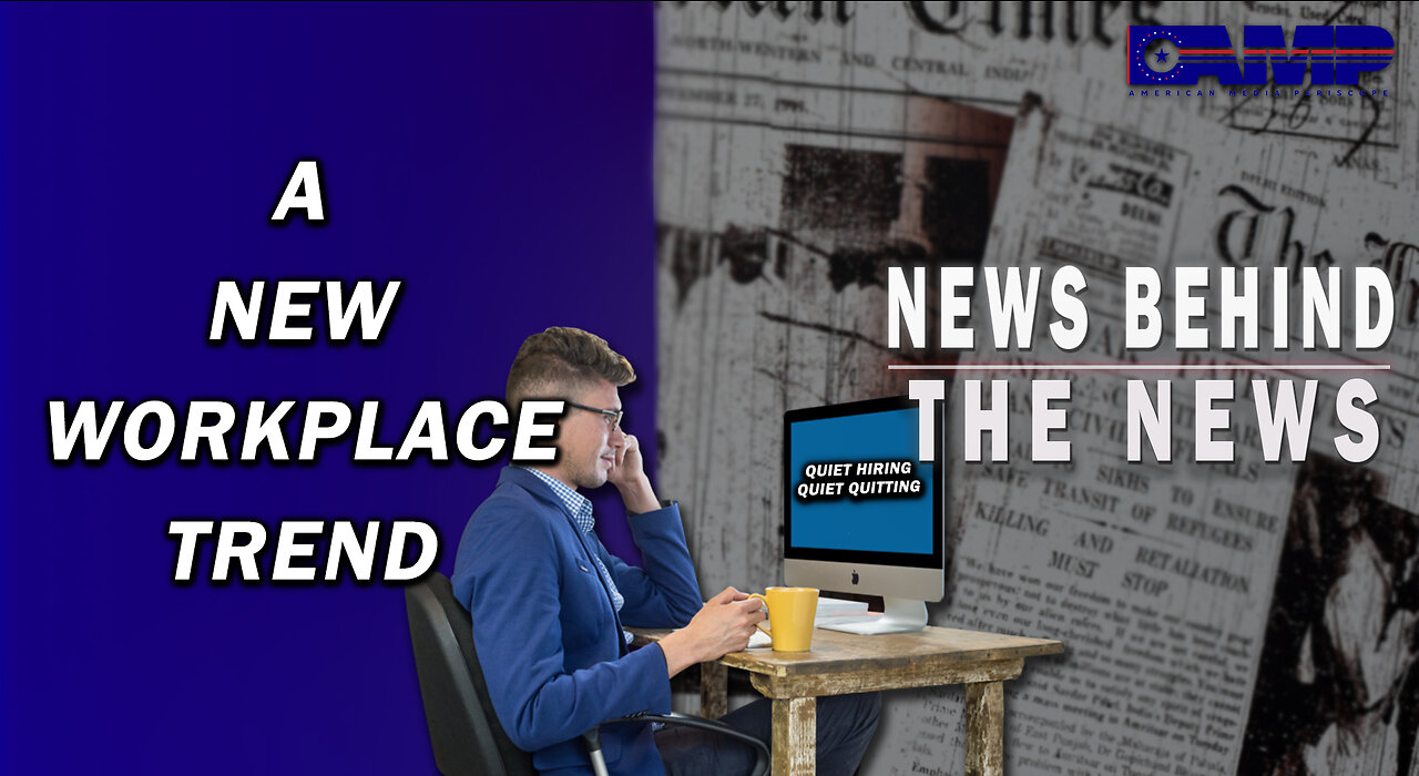 A New Workplace Trend | NEWS BEHIND THE NEWS May 12th, 2023