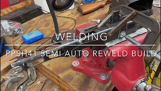 PPSh41 Reweld Build - Welding