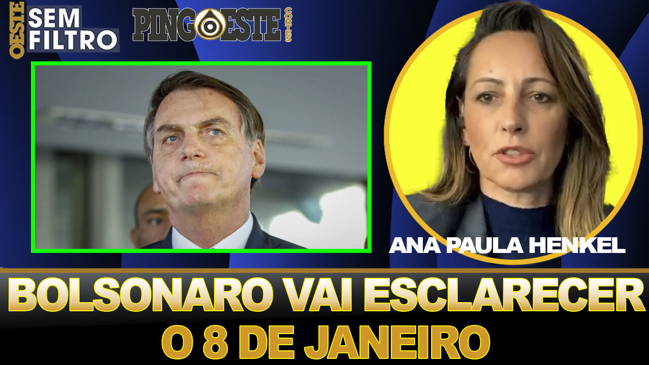 BOLSONARO diz que vai esclarecer atos do dia 8 de janeiro [ANA PAULA HENKEL]