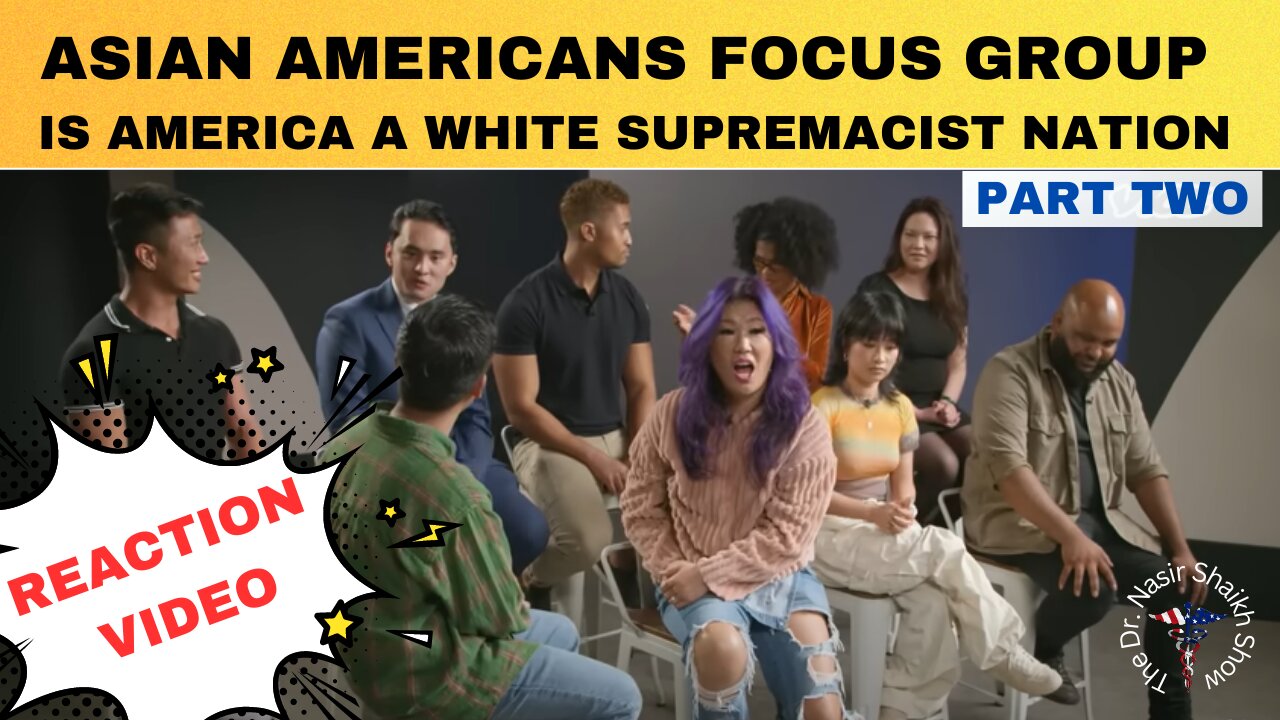 REACTION VIDEO: Asian Americans Focus Group Debate- Is America A White Supremacist Country Part Two