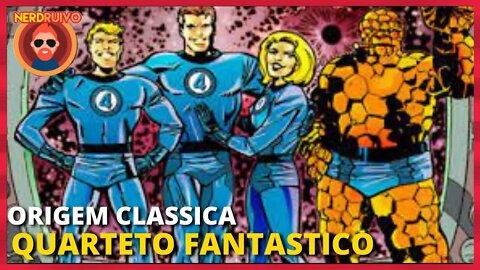 A ORIGEM CLASSICA DO QUARTETO FANTASTICO