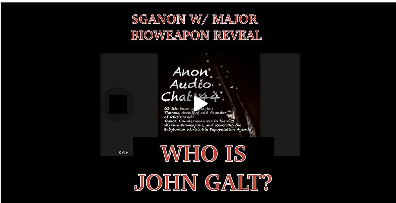 SGANON AUDIO CHAT- MAJOR REVEAL ON THE BIO-WEAPON ATTACK. JGANON, PASCAL NAJADI