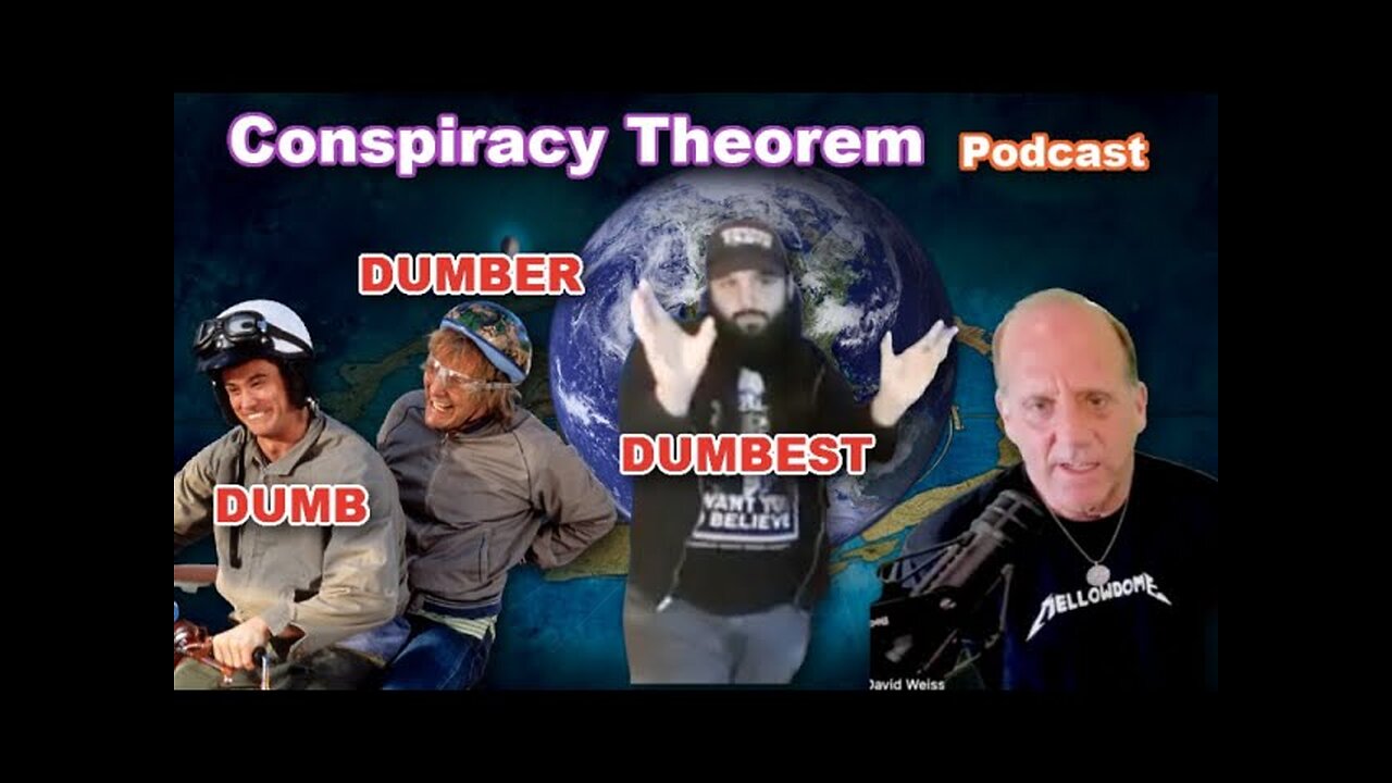 Conspiracy Theorem Podcast w Flat Earth Dave (EXPLICIT LANGUAGE WARNING)