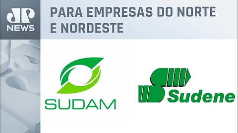 Prorrogação de isenções para Sudam e Sudene é aprovada