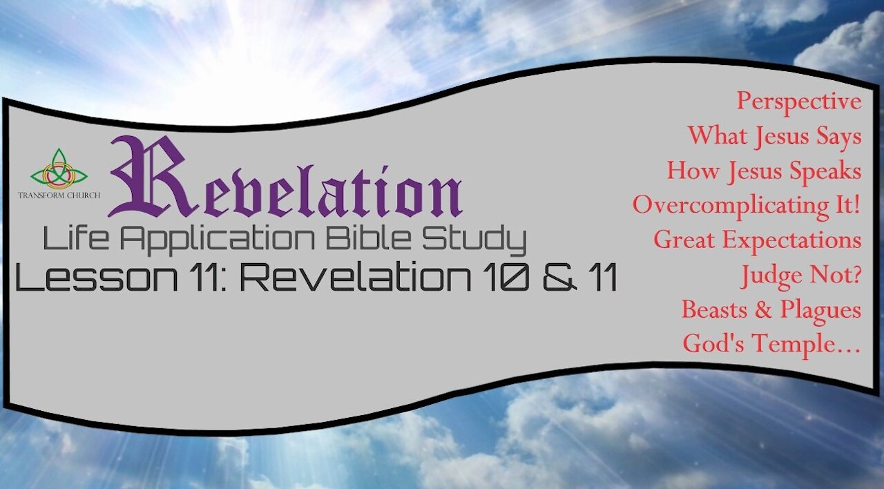 Lesson 11: Revelation 10 & 11 Part 2