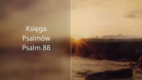 Księga Psalmów - Psalm 88