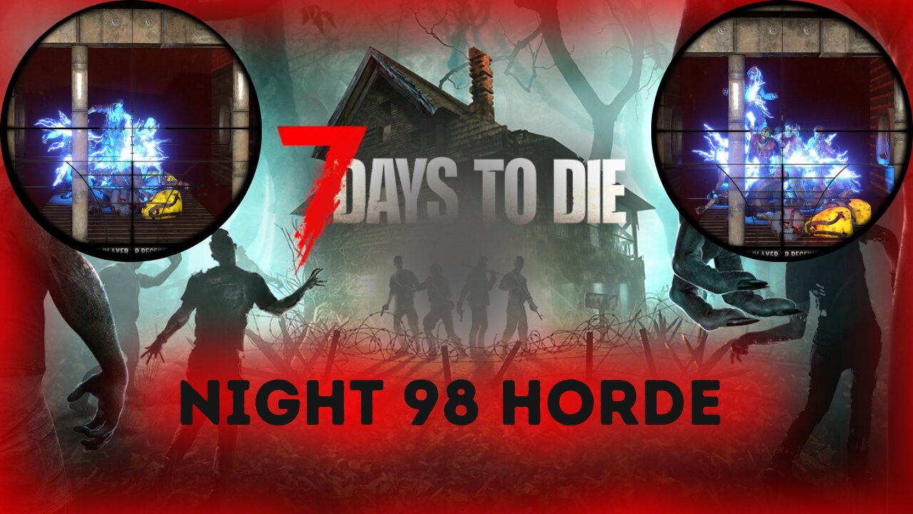 Night 98 Horde Base Defended | 7 Days To Die