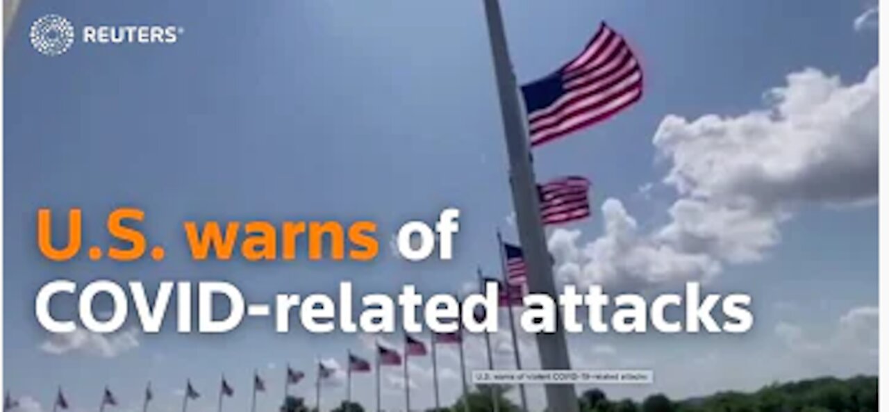 U.S.A. warns of violent COVID-19-related attacks